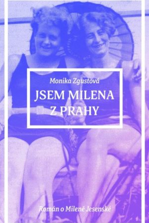 Jsem Milena z Prahy