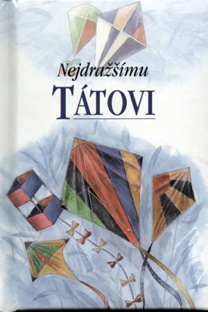 Nejdražšímu tátovi