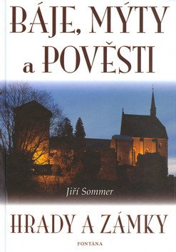 Báje, mýty a pověsti - Hrady a zámky