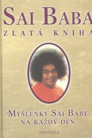 Zlatá kniha - Myšlenky Sai Baby na každý den