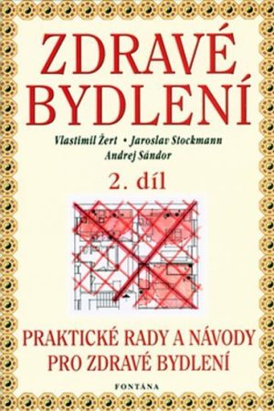 Zdravé bydlení 2. díl