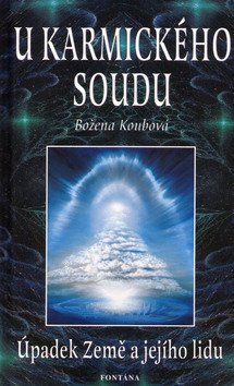 U karmického soudu - Úpadek Země a jejho lidu