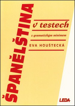 Španělština v testech s gramatickým minimem