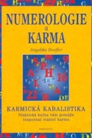 Numerologie a karma - Karmická kabalistika
