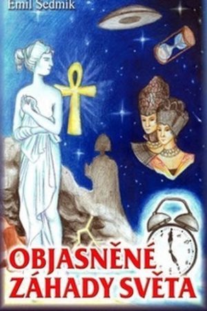Objasněné záhady světa