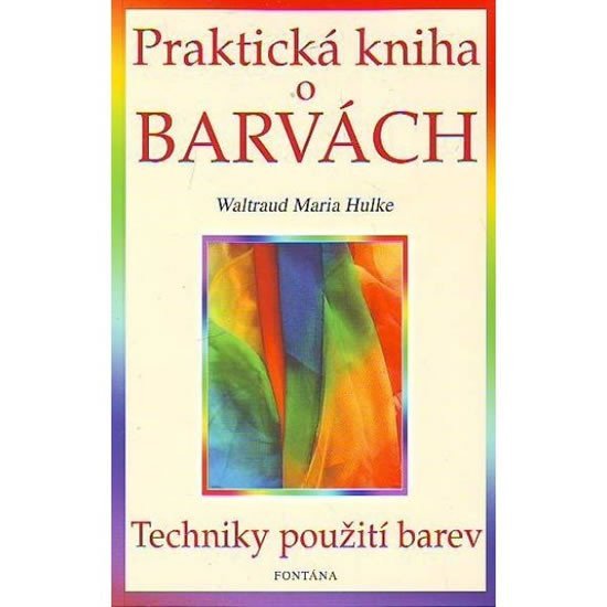 Praktická kniha o barvách