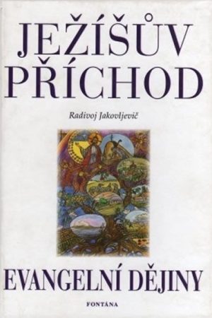 Ježíšův příchod - Evangelní dějiny