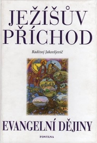 Ježíšův příchod - Evangelní dějiny