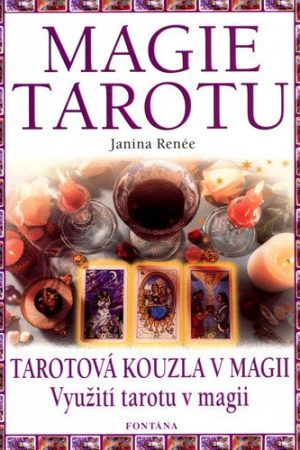 Magie tarotu - Tarotová kouzla v magii, Využití tarotu v magii
