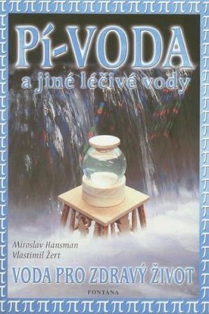 Pí-voda a jiné léčivé vody