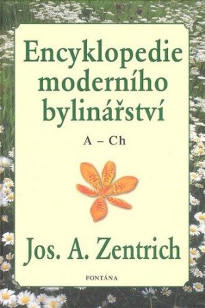 Encyklopedie moderního bylinářství A-Ch