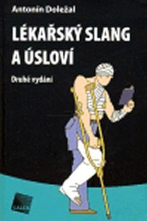 Lékařský slang a úsloví