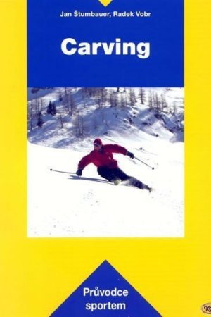 Carving - průvodce sportem