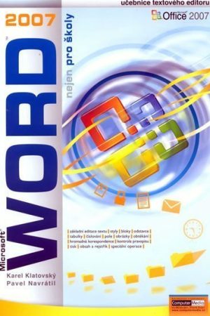 Word 2007 nejen pro školy