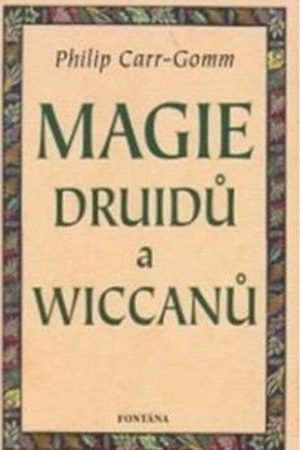 Magie druidů a wiccanů