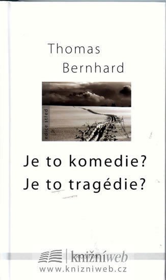 Je to komedie? Je to tragedie? - 2. vydání