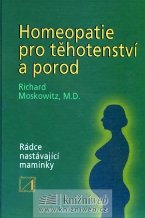 Homeopatie pro těhotenství a porod