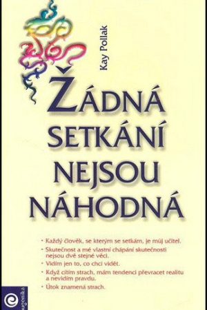 Žádná setkání nejsou náhodná