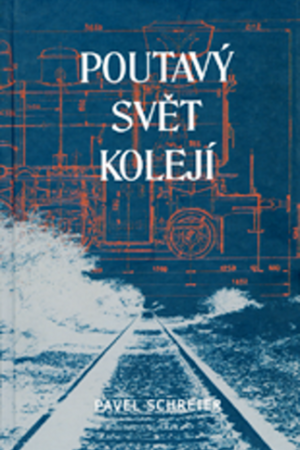 Poutavý svět kolejí