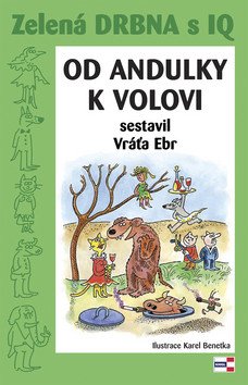 Zelená drbna s IQ - Od andulky k volovi