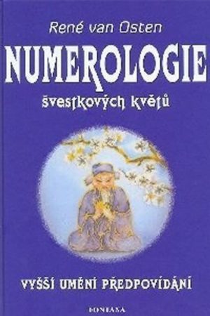Numerologie švestkových květů: Vyšší umění předpovídaní