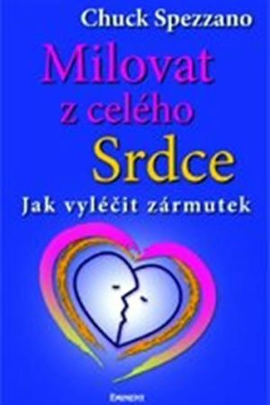 Milovat z celého srdce