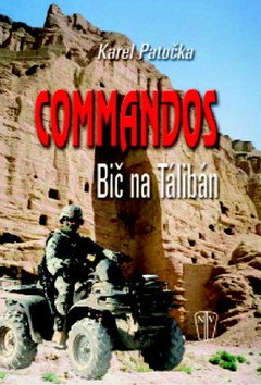 Commandos - bič na Taliban