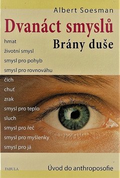 Dvanáct smyslů Brány duše