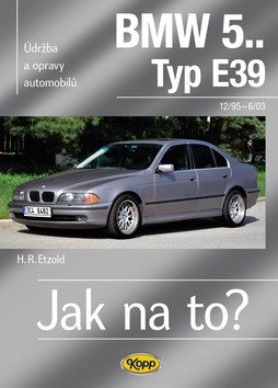 BMW 5.. -Typ E39 - 12/95–6/03 - Jak na to? 107.
