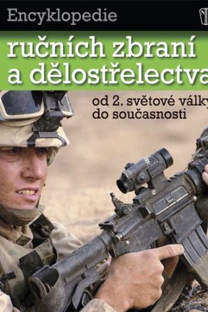 Encyklopedie ručních zbraní a dělostřelectva od 2. světové války do současnosti.