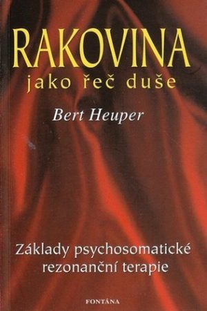 Rakovina jako řeč duše
