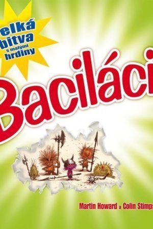 Baciláci - Velká bitva s malými hrdiny