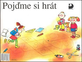 Pojďme si hrát  (1. díl Slabikáře)