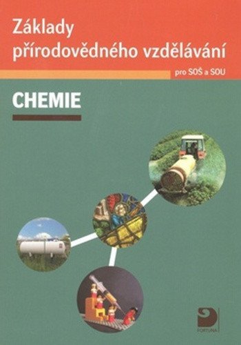 Základy přírodovědného vzdělávání – Chemie pro SOŠ a SOU + CD