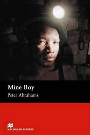 Macmillan Readers Upper-Intermediate: Mine Boy