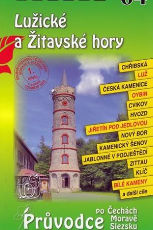 Lužické a Žitavské hory 64. - Průvodce po Č,M,S + volné vstupenky a poukázky