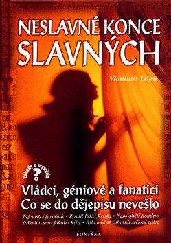 Neslavné konce slavných - 2. vydání