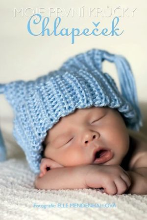 Chlapeček – Moje první krůčky