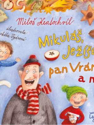 Mikuláš, Ježíšek, pan Vrána a my
