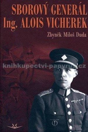 Sborový generál Ing. Alois Vicherek
