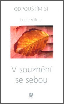 V souznění se sebou - Odpouštím si