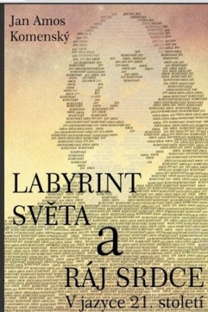 Labyrint světa a ráj srdce