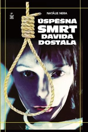 Úspěšná smrt Davida Dostála