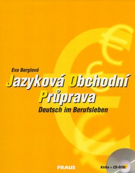 Jazyková obchodní průprava + CD-ROM