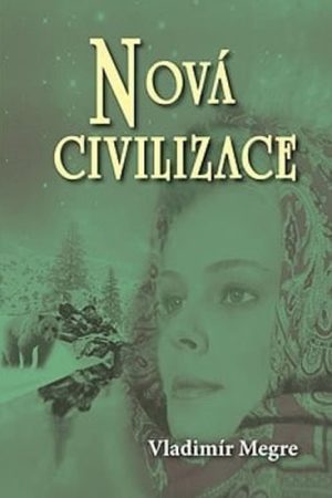 Nová civilizace 8/1 (Anastasia 8/1)