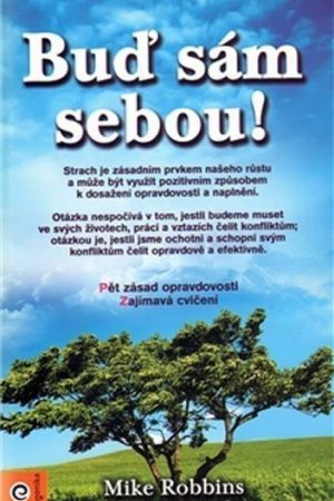 Buď sám sebou