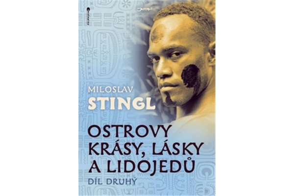 Ostrovy krásy, lásky a lidojedů - Díl druhý