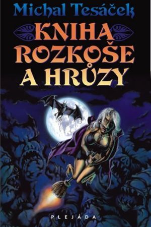 Kniha rozkoše a hrůzy