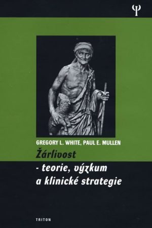 Žárlivost - Teorie, výzkum a klinické strategie