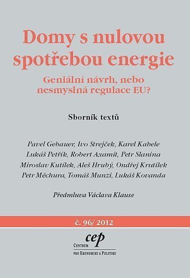 Domy s nulovou spotřebou energie - Geniální návrh, nebo nesmyslná regulace EU?"